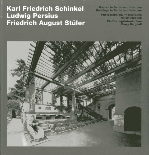 Schinkel, Persius, Stüler - Buildings in Berlin and Potsdam book cover by Barry Bergdoll