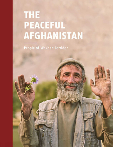 The Peaceful Afghanistan: People of Wakhan Corridor book cover by Stefan Alfons