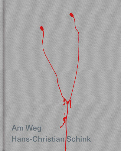 Am Weg book cover by Hans-Christian Schink