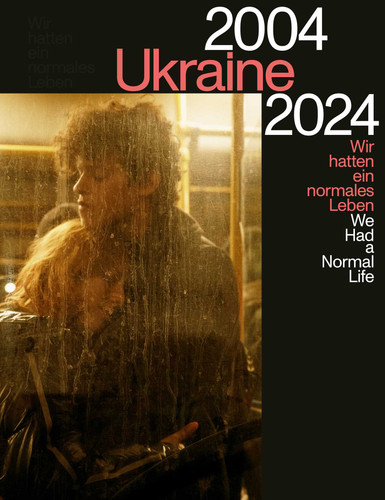 Ukraine 2004–2024: We Had a Normal Life book cover by David Rojkowski