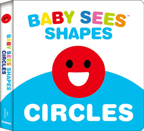 Baby Sees Shapes: Circles: A totally mesmerizing high-contrast book for babies (Baby Sees!) book cover by 