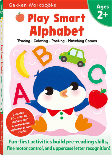 Play Smart Alphabet Age 2+: Preschool Activity Workbook with Stickers for Toddlers Ages 2, 3, 4: Learn Letter Recognition: Alphabet, Letters, Tracing, Coloring, and More (Full Color Pages) (Play Smart) book cover by Gakken early childhood experts