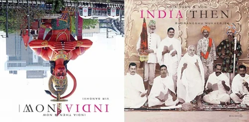 India Then and Now book cover by Rudrangshu Mukherjee, Vir Sanghvi
