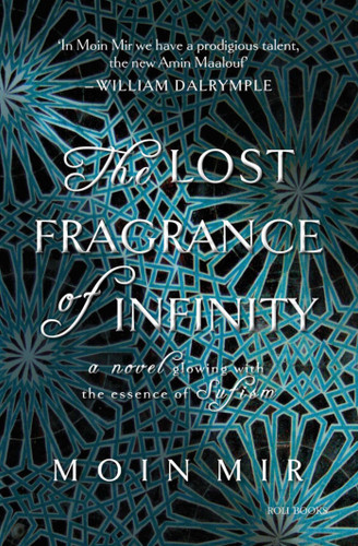 The Lost Fragrance of Infinity book cover by Moin Mir