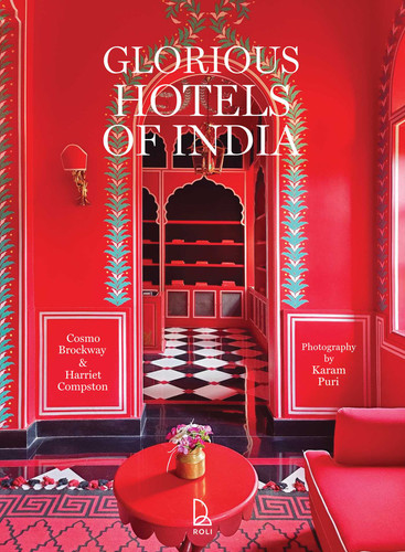 Glorious Hotels of India book cover by Cosmo Samuel Brockway, Harriet Compston