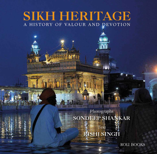 Sikh Heritage: A History of Valour and Devotion book cover by Sondeep Shankar, Rishi Singh