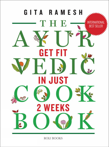 The Ayurvedic Cookbook: Get Fit in Just Two Weeks book cover by Gita Ramesh