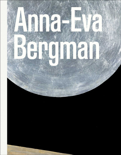 Anna-Eva Bergman: Becoming Anna-Eva Bergman book cover by 