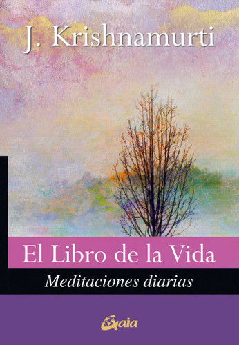 El libro de la vida: Meditaciones diarias book cover by Jiddu Krishnamurti