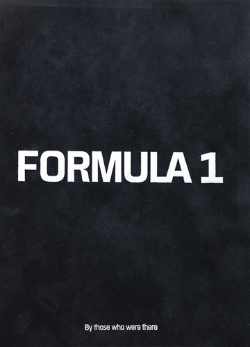 Formula 1: By those who were there book cover by Peter Nyggard