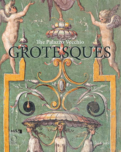 The Palazzo Vecchio Grotesques: A Guide Book book cover by Valentina Zucchi