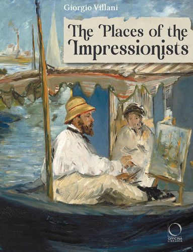The Places of the Impressionists book cover by Giorgio Villani
