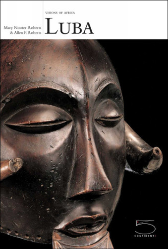 Luba: Visions of Africa (Visions of Africa) book cover by Mary Nooter Roberts, Allen Roberts