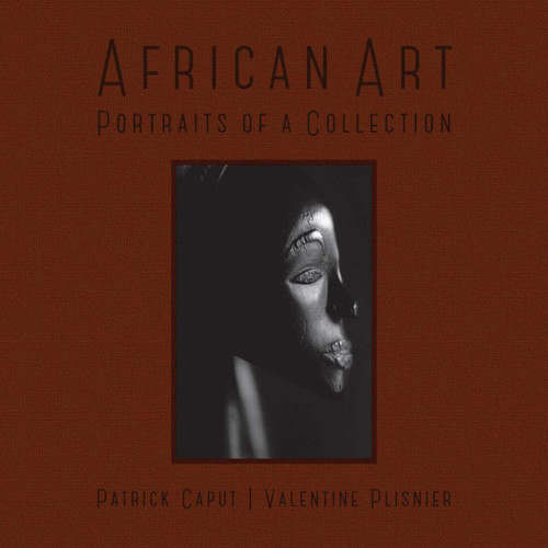 African Art: Portraits of a Collection book cover by Patrick Caput