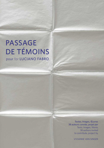 Passage de témoins pour Luciano Fabro book cover by Vivianne Singer