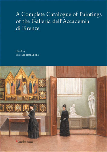 A Complete Catalogue of Paintings of the Galleria dell'Accademia di Firenze book cover by 