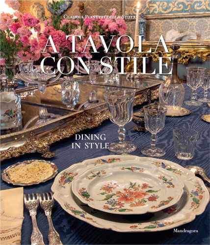 Dining in Style: Between the Traditional and the Contemporary book cover by Claudia Pianetti Della Stufa