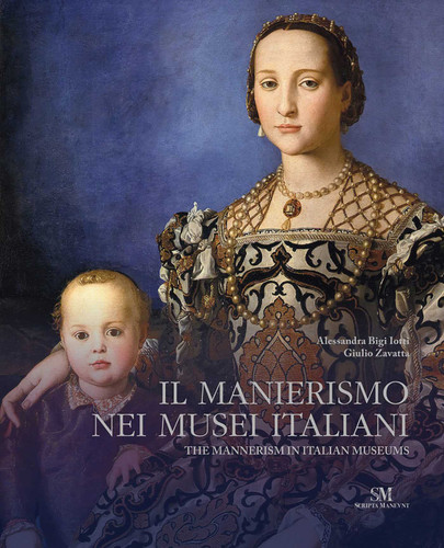 Mannerism in Italian Museums book cover by Alessandra Bigi Iotti, Giulio Zavatta