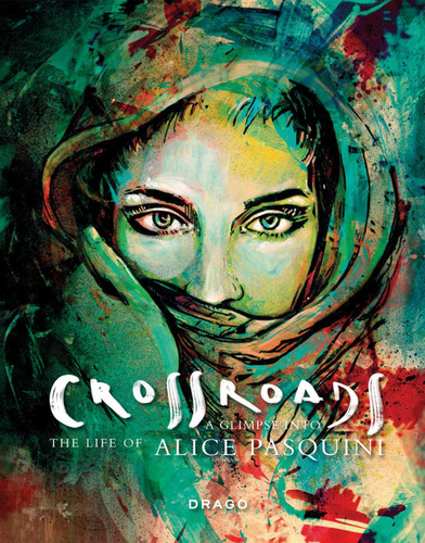 Crossroads: A Glimpse into the Life of Alice Pasquini book cover by Alice Pasquini