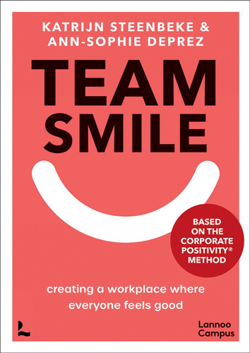 Team Smile (Lannoo Campus) book cover by Katrijn Steenbeke, Ann-Sophie Deprez