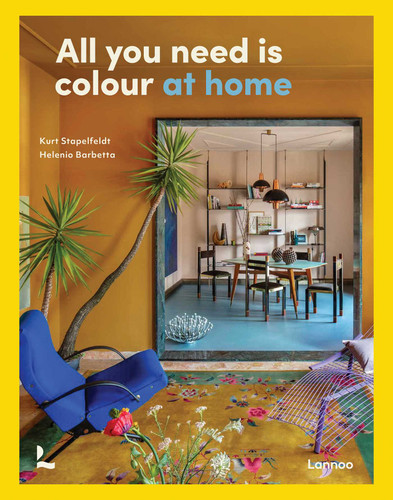 All You Need is Colour: At Home book cover by Kurt Godfrey Stapelfeldt, Helenio Barbetta