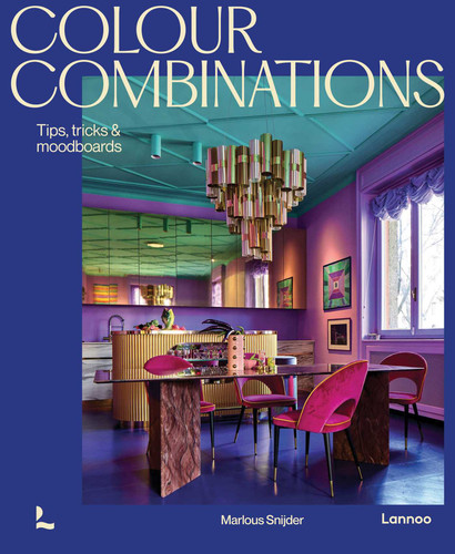Colour Combinations: Tips, tricks & moodboards book cover by Marlous Snijder