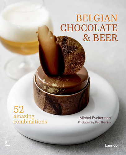 Belgian Chocolate & Beer: 50 Amazing Combinations book cover by Michael Eyckerman