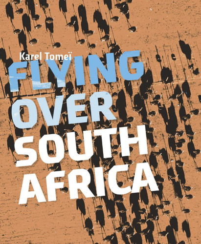 Flying over South Africa book cover by Karel Tomei