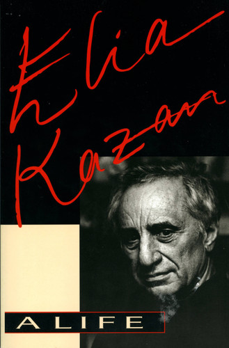 Elia Kazan: A Life book cover by Elia Kazan