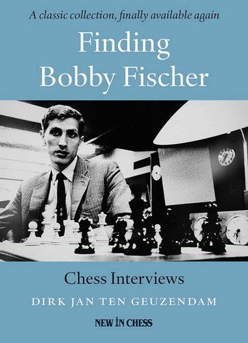 Finding Bobby Fischer book cover by Dirk Jan ten Geuzendam