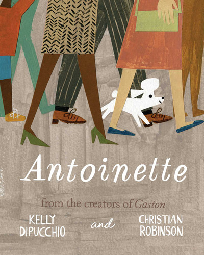 Antoinette (Gaston and Friends) book cover by Kelly DiPucchio