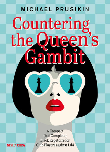Countering The Queen's Gambit: A Compact (but Complete) Black Repertoire for Club Players against 1.d4 book cover by Michael Prusikin