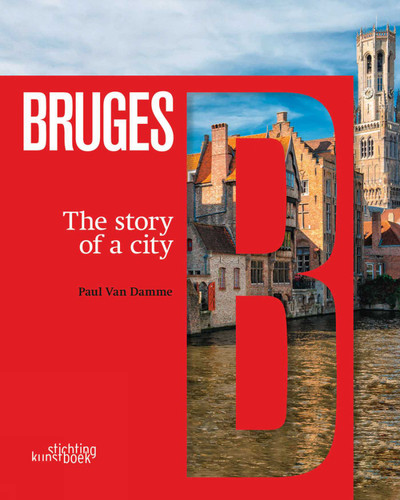Bruges: The Story of a City book cover by Paul Damme