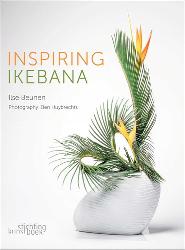 Inspiring Ikebana book cover by Ilse Beunen, Ben Huybrechts