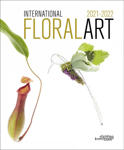 International Floral Art 2021/2022 (International Floral Art) book cover by 