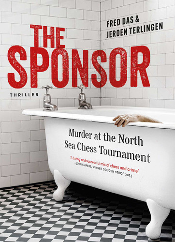 Sponsor: Murder at the North Sea Chess Tournament book cover by Fred Das, Jeroen Terlingen