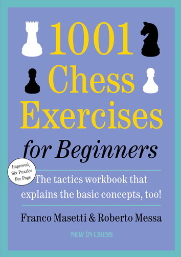 1001 Chess Exercises for Beginners: Second Edition book cover by Franco Masetti, Roberto Messa