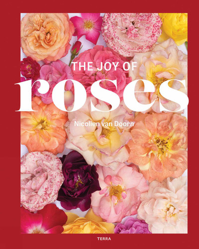 The Joy of Roses (The Joy of Flowers) book cover by Nicolien Doorn