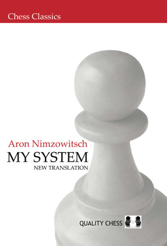 My System (Chess Classics) book cover by Aron Nimzowitsch
