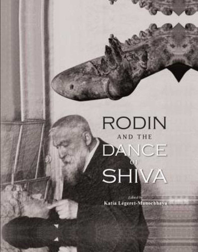 Rodin and the Dance of Shiva book cover by Katia Légeret-Manochhaya