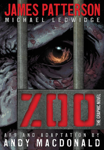 Zoo: The Graphic Novel (Zoo) book cover by James Patterson, Michael Ledwidge