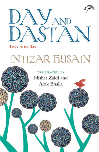 Day and Dastan: Two Novellas book cover by Intizar Husain, Nishat Zaidi, Alok Bhalla