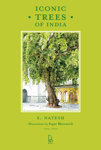 Iconic Trees of India: 75 Natural Wonders book cover by S. Natesh