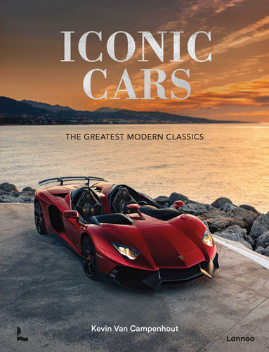 Iconic Cars: The Greatest Modern Classics book cover by Kevin Campenhout, Yan-Alexandre Damasiewicz