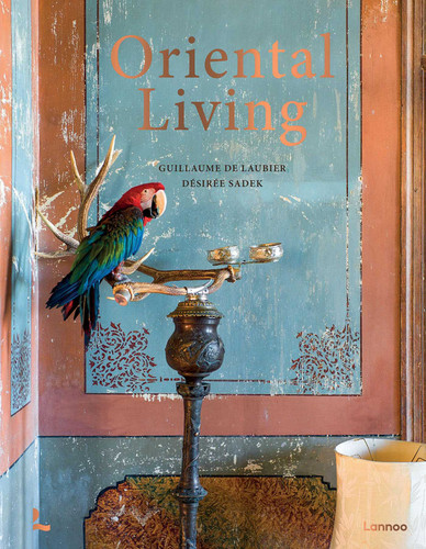 Oriental Living book cover by Guillaume Laubier, Désirée Sadek