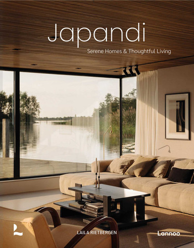 Japandi: Serene Homes and Thoughtful Living (Japandi) book cover by Laila Rietbergen, Marlous Snijder