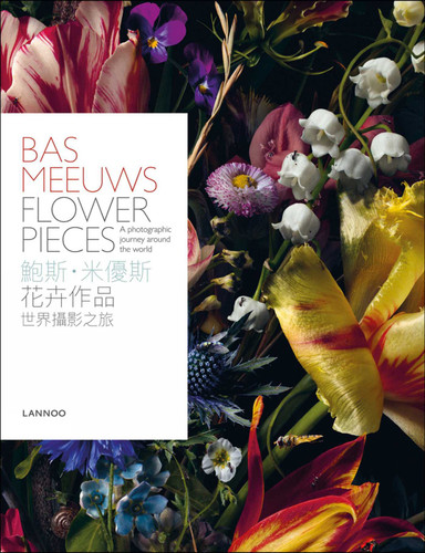 Bas Meeuws. Flower Pieces book cover by Maartje van den Heuvel