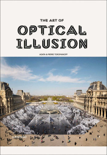 The Art of Optical Illusion book cover by Agata Toromanoff, Pierre Toromanoff