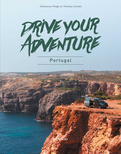 Drive Your Adventure Portugal (Drive Your Adventure) book cover by Clémence Polge, Thomas Corbet