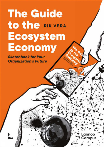 The Guide to the Ecosystem Economy: Sketchbook for Your Organization's Future book cover by Rik Vera